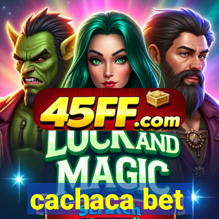cachaca bet